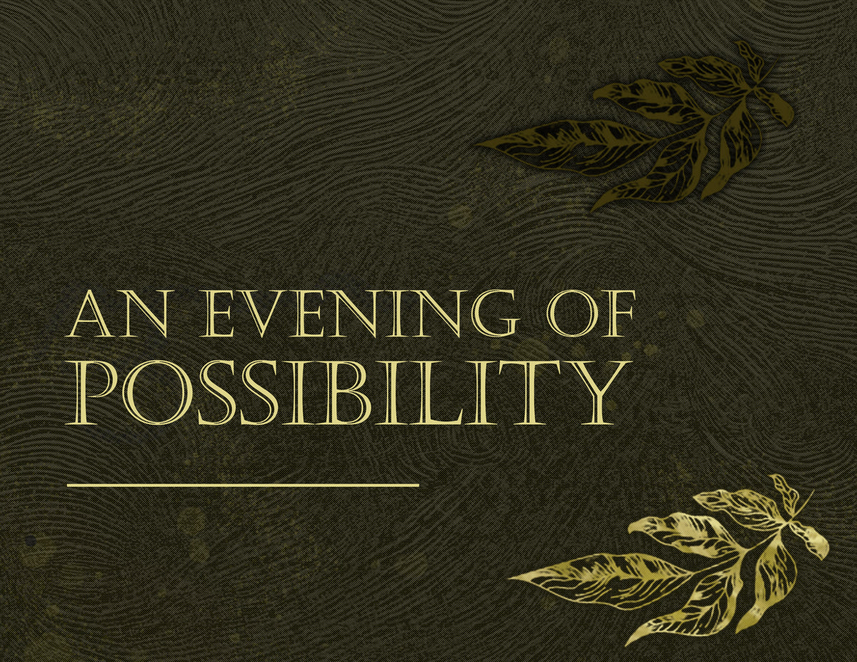 Early Bird Tickets: An Evening of Possibility OCT 18